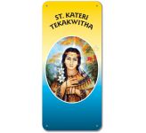 St. Kateri Tekakwitha - Display Board 1082